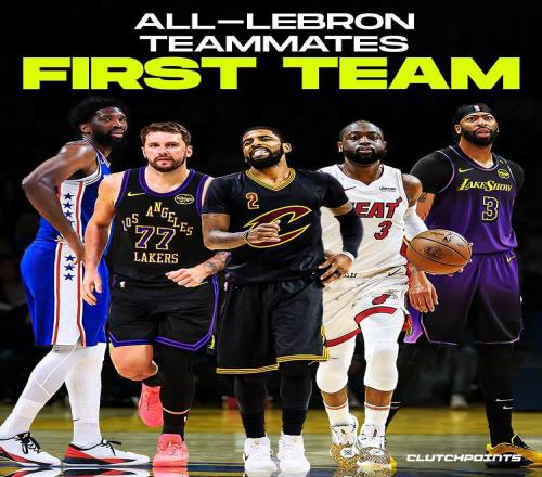 4冠6亚！老詹NBA生涯队友最佳阵容出炉，大帝任重道远